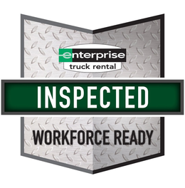 ENTERPRISE TRUCK RENTAL INSPECTED WORKFORCE READY trademark