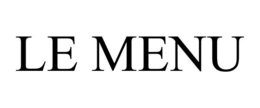 LE MENU trademark