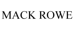 MACK ROWE trademark