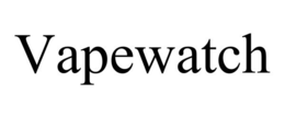 VAPEWATCH trademark