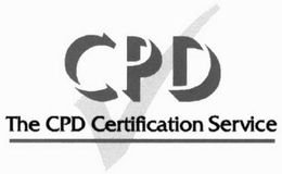 CPD THE CPD CERTIFICATION SERVICE trademark