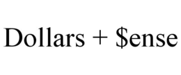 DOLLARS + $ENSE trademark