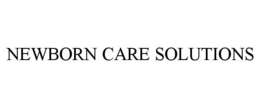NEWBORN CARE SOLUTIONS trademark