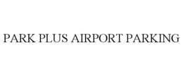 PARK PLUS AIRPORT PARKING trademark