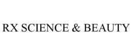 RX SCIENCE & BEAUTY trademark