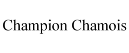 CHAMPION CHAMOIS trademark