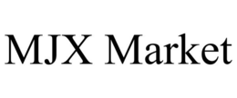 MJX MARKET trademark