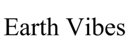 EARTH VIBES trademark