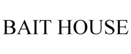 BAIT HOUSE trademark
