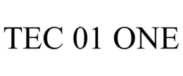 TEC 01 ONE trademark