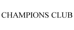 CHAMPIONS CLUB trademark
