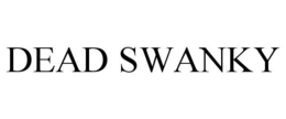 DEAD SWANKY trademark