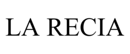 LA RECIA trademark