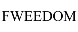 FWEEDOM trademark