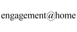 ENGAGEMENT@HOME trademark