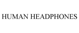 HUMAN HEADPHONES trademark