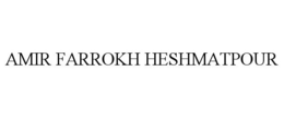 AMIR FARROKH HESHMATPOUR trademark