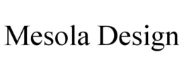 MESOLA DESIGN trademark