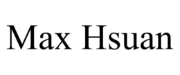 MAX HSUAN trademark