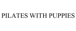 PILATES WITH PUPPIES trademark