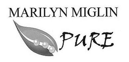 MARILYN MIGLIN PURE trademark