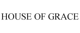 HOUSE OF GRACE trademark