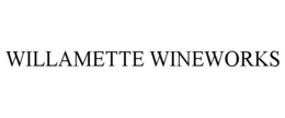 WILLAMETTE WINEWORKS trademark