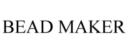 BEAD MAKER trademark