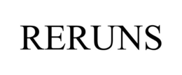 RERUNS trademark