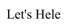 LET'S HELE trademark