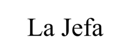 LA JEFA trademark