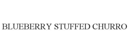 BLUEBERRY STUFFED CHURRO trademark