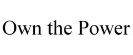 OWN THE POWER trademark