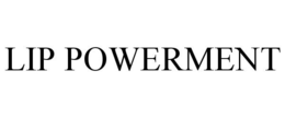 LIP POWERMENT trademark