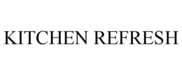 KITCHEN REFRESH trademark