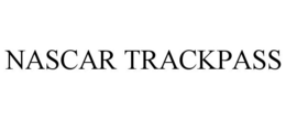 NASCAR TRACKPASS trademark