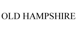 OLD HAMPSHIRE trademark