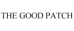 THE GOOD PATCH trademark