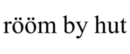 RÖÖM BY HUT trademark