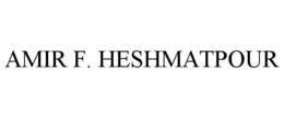 AMIR F. HESHMATPOUR trademark