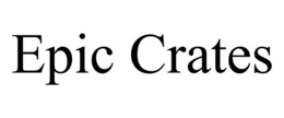 EPIC CRATES trademark
