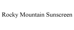 ROCKY MOUNTAIN SUNSCREEN trademark