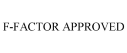 F-FACTOR APPROVED trademark