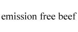 EMISSION FREE BEEF trademark