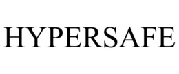 HYPERSAFE trademark