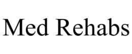 MED REHABS trademark