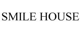 SMILE HOUSE trademark