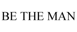 BE THE MAN trademark