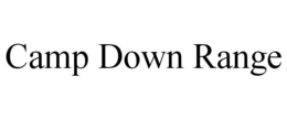CAMP DOWN RANGE trademark