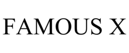 FAMOUS X trademark